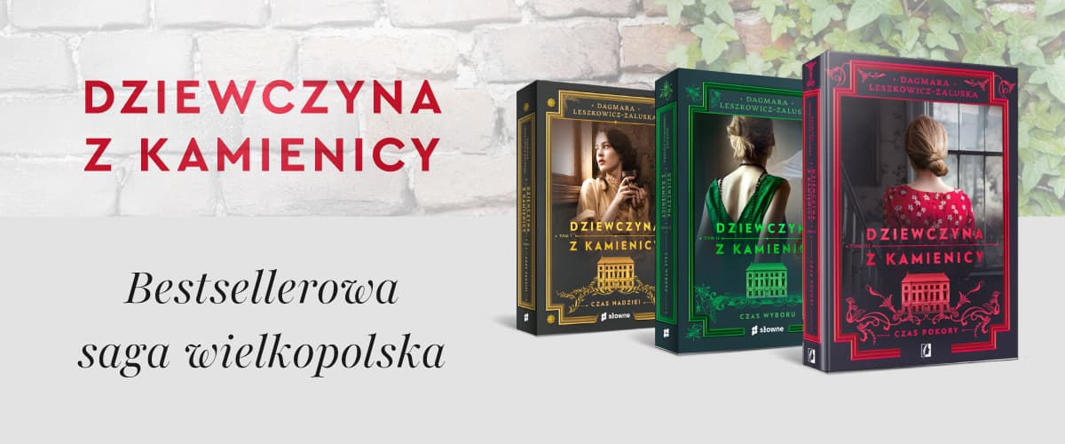 Bestsellerowa saga wielkopolska: "Dziewczyna z Kamienicy"